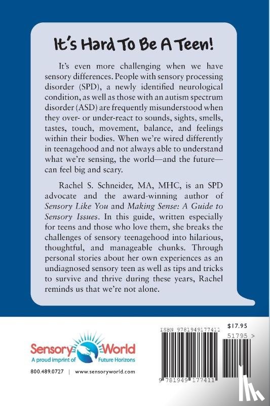 Schneider, Rachel S. - The Teen Guide to Sensory Issues