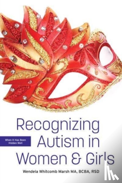 Marsh, Wendela Whitcomb - Recognizing Autism in Women & Girls