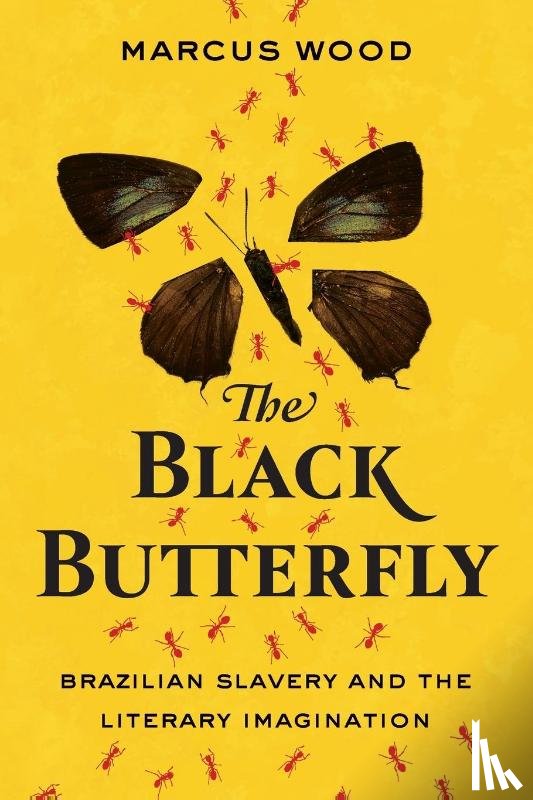 Marcus Wood - The Black Butterfly