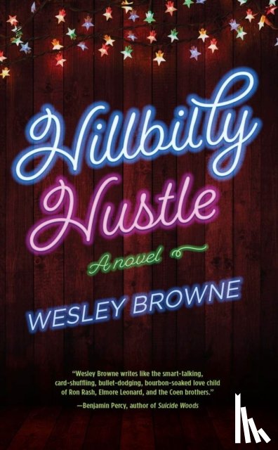 Wesley Browne - Hillbilly Hustle