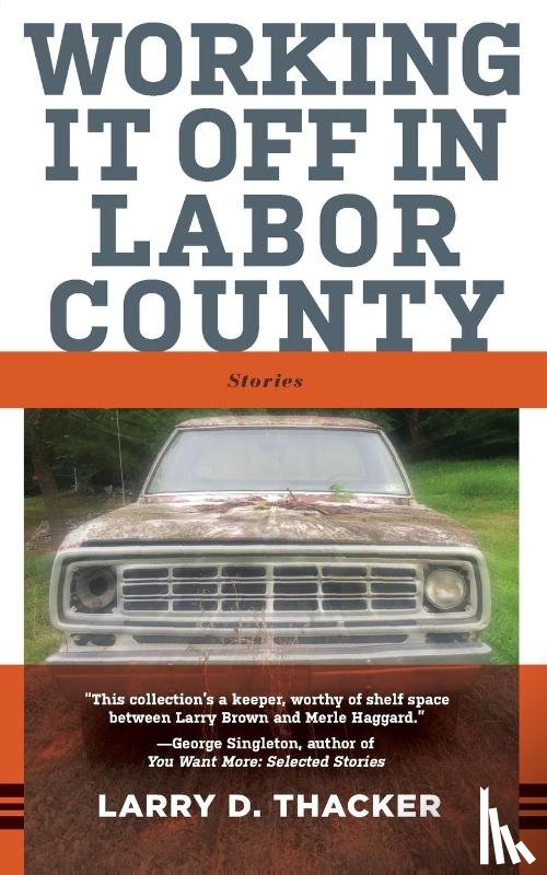 Thacker, Larry D. - Working It Off in Labor County