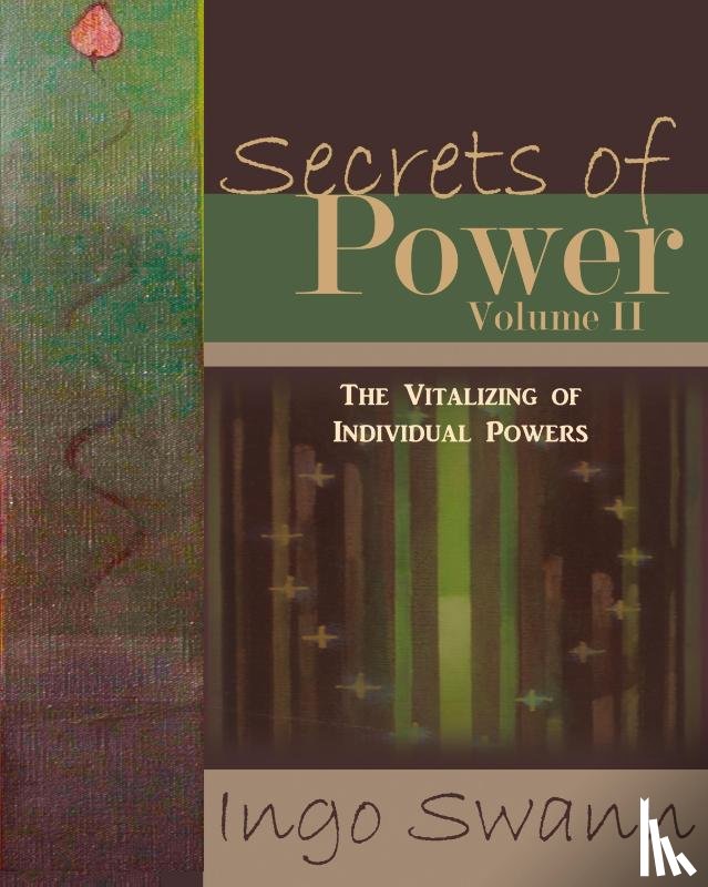Swann, Ingo - Secrets of Power, Volume II