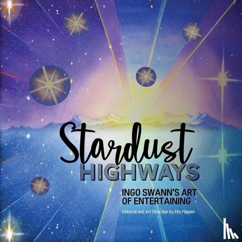 Swann, Ingo - Stardust Highways