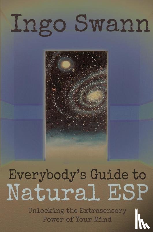 Swann, Ingo - Everybody's Guide to Natural ESP
