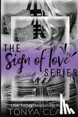 Clark, Tonya - The Sign of Love Series