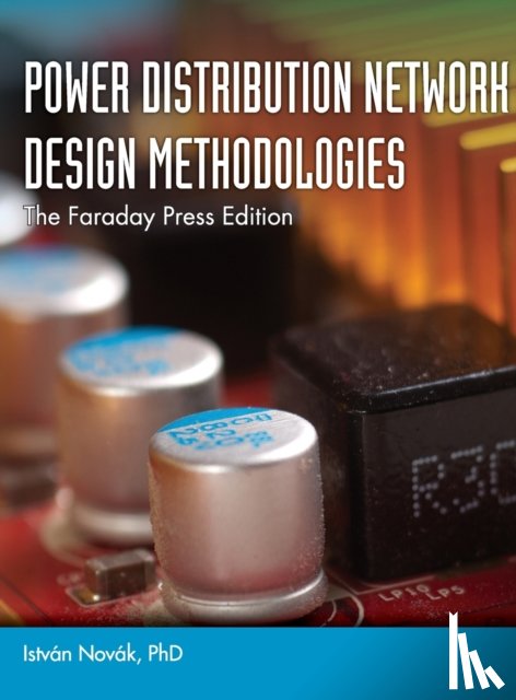 Novak, Istvan - Power Distribution Network Design Methodologies