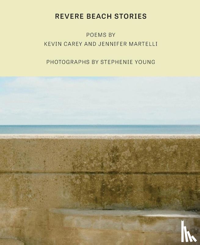 Carey, Kevin, Martelli, Jennifer - Revere Beach Stories