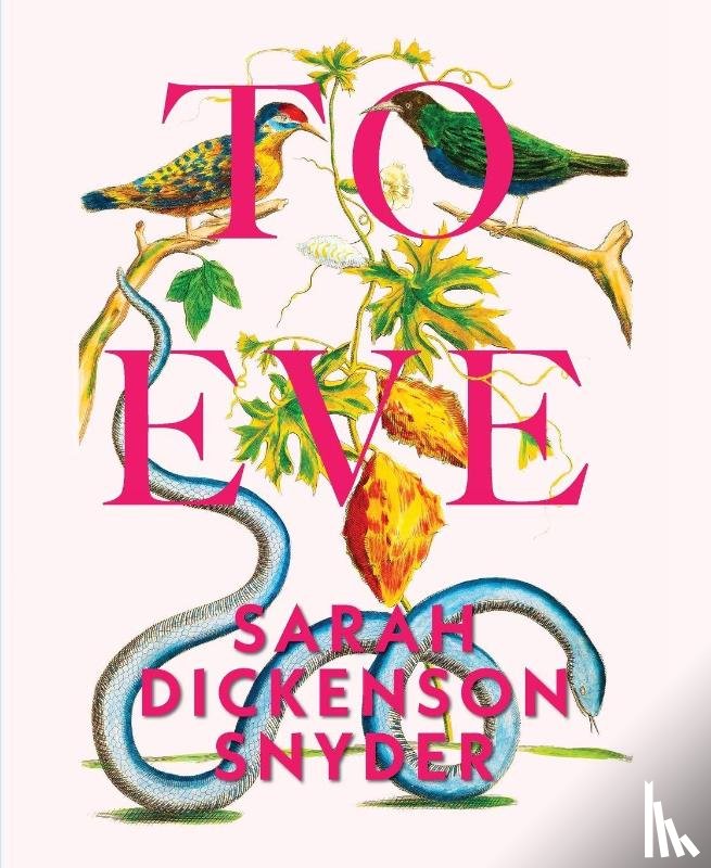 Dickenson Snyder, Sarah - To Eve