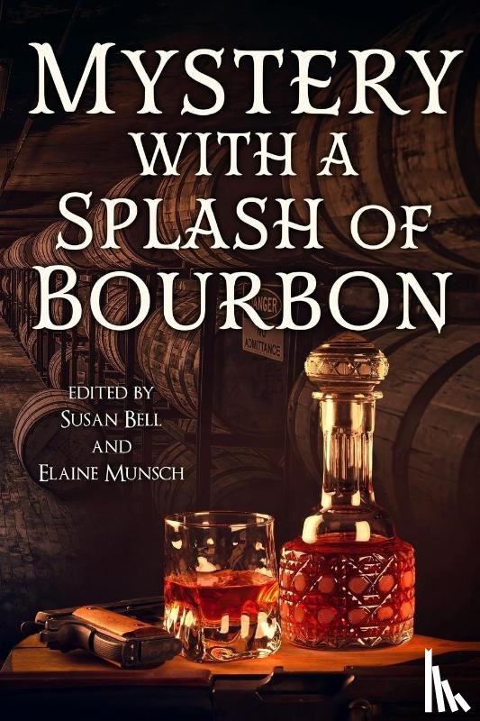  - Mystery with a Splash of Bourbon