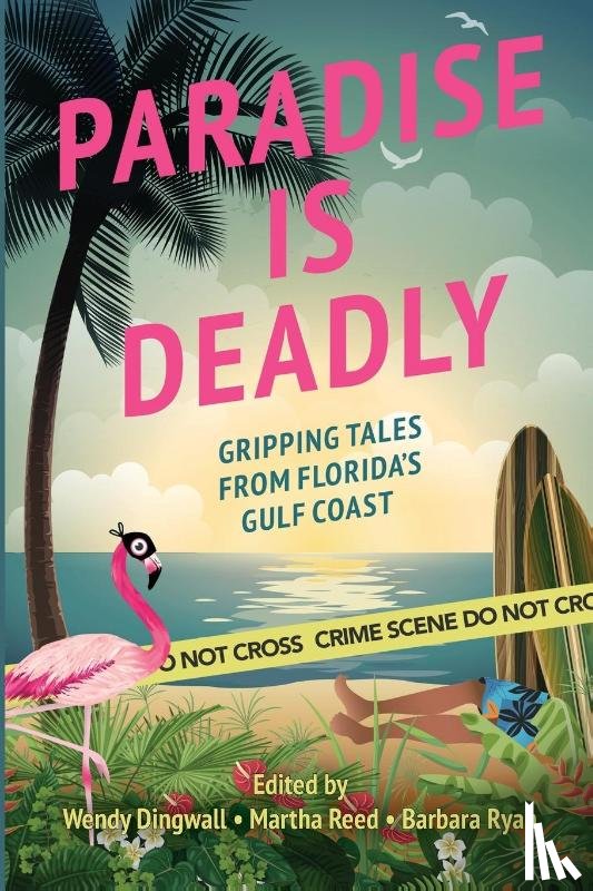  - Paradise is Deadly Gripping Tales from Florida's Gulf Coast
