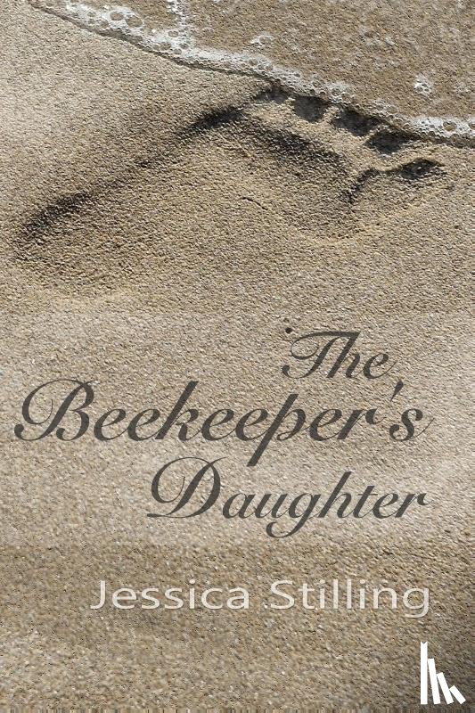 Stilling, Jessica - The Beekeeper's Daughter