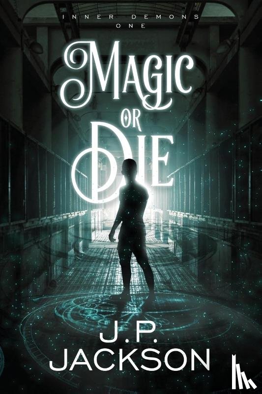 Jackson, J P - Magic or Die