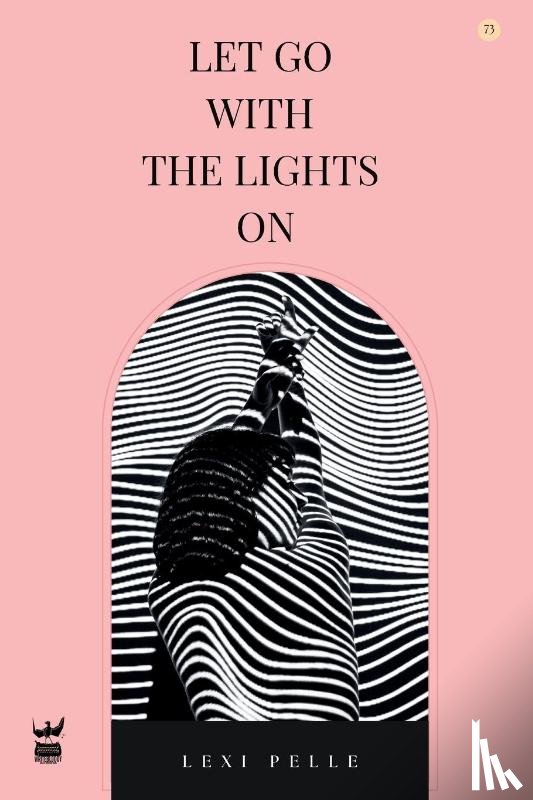 Pelle, Lexi - Pelle, L: Let Go with the Lights on