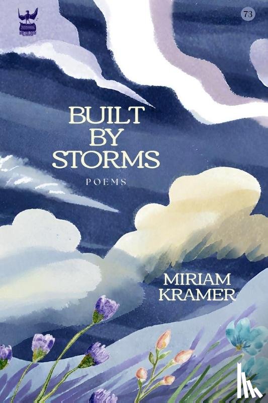 Kramer, Miriam - Kramer, M: Built by Storms