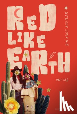 Aguilar, Solange - Red Like Earth