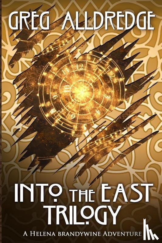 Alldredge, Greg - Into the East Trilogy