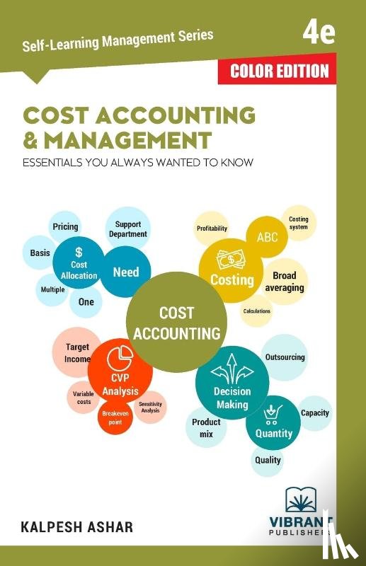 Publishers, Vibrant - Cost Accounting and Management Essentials You Always Wanted To Know (Color)