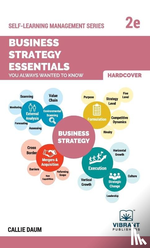 Publishers, Vibrant, Daum, Callie - Business Strategy Essentials You Always Wanted To Know