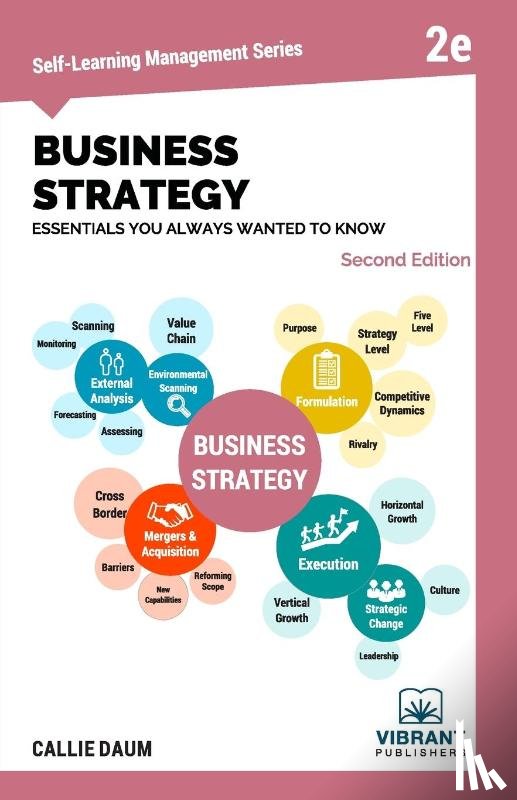 Publishers, Vibrant, Daum, Callie - Business Strategy Essentials You Always Wanted to Know