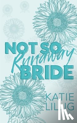 Lillig, Katie - Not So Runaway Bride
