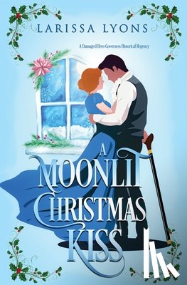 Lyons, Larissa - A Moonlit Christmas Kiss