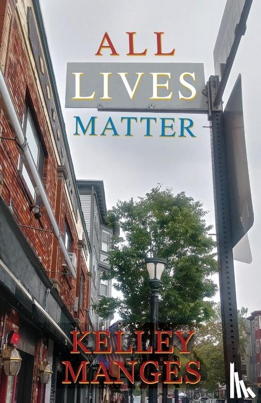 Manges, Kelley - All Lives Matter