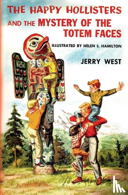 West, Jerry - The Happy Hollisters and the Mystery of the Totem Faces