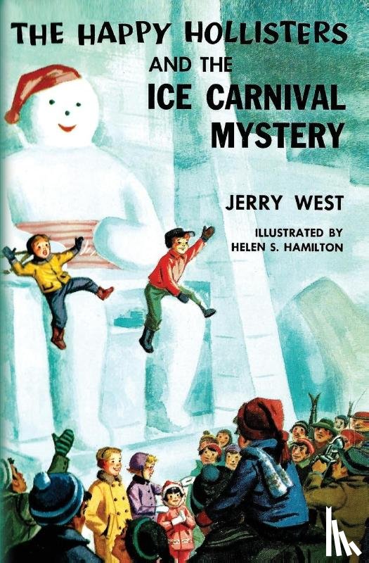 West, Jerry - The Happy Hollisters and the Ice Carnival Mystery