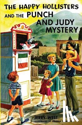 West, Jerry - The Happy Hollisters and the Punch and Judy Mystery