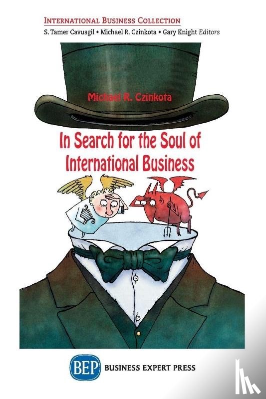 Czinkota, Michael R. - In Search for the Soul of International Business