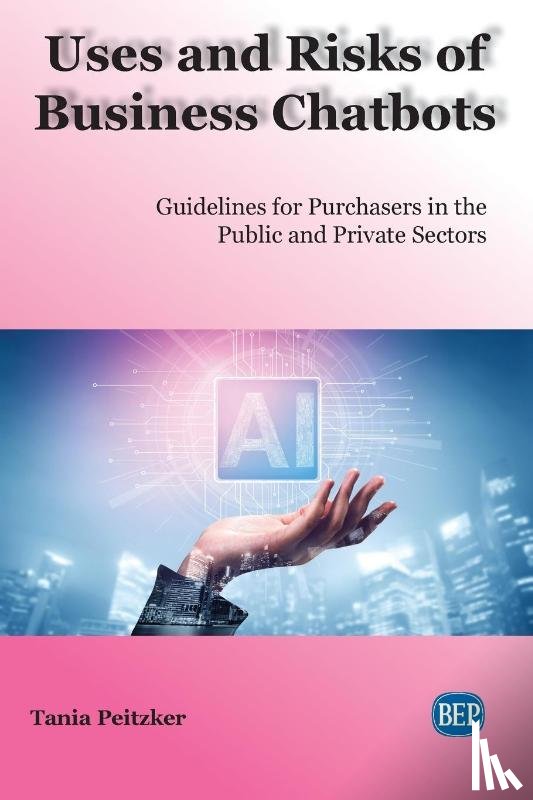 Peitzker, Tania - Uses and Risks of Business Chatbots