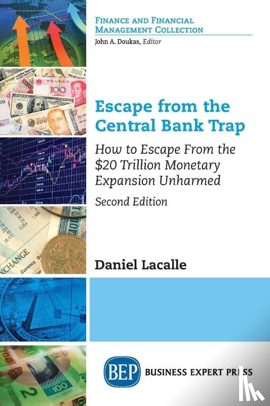 Lacalle, Daniel - Escape from the Central Bank Trap