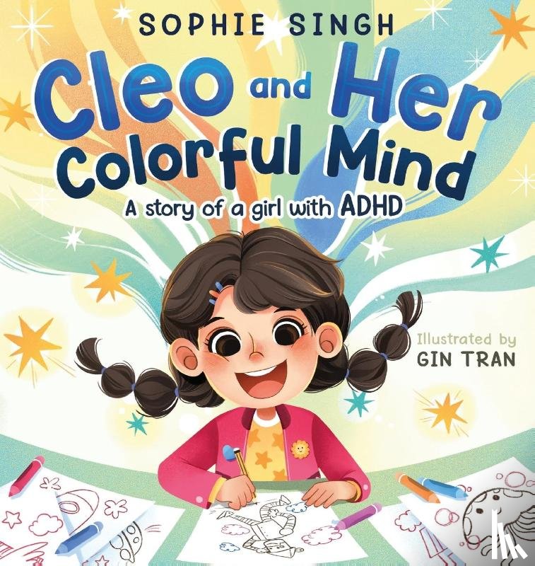 Singh, Sophie - Cleo and Her Colorful Mind
