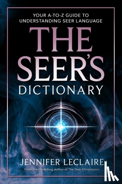 LeClaire, Jennifer - The Seer's Dictionary