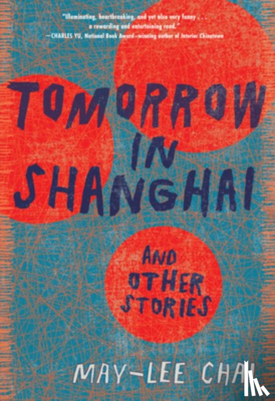 Chai, May-lee - Tomorrow in Shanghai