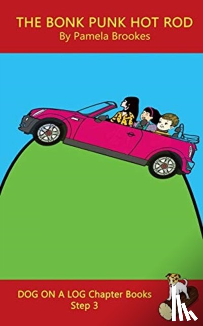 Brookes, Pamela - The Bonk Punk Hot Rod Chapter Book