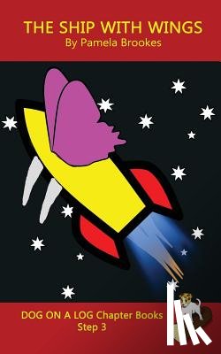 Brookes, Pamela - The Ship With Wings Chapter Book