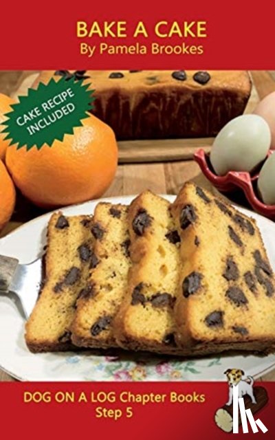Brookes, Pamela - Bake A Cake Chapter Book