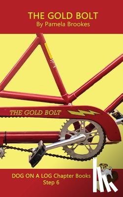 Brookes, Pamela - The Gold Bolt Chapter Book