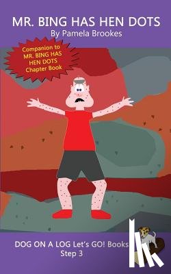 Brookes, Pamela - Mr. Bing Has Hen Dots