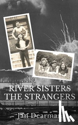 Dearman, Jan - River Sisters, The Strangers