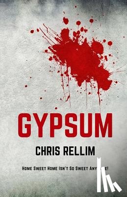 Rellim, Chris - Gypsum