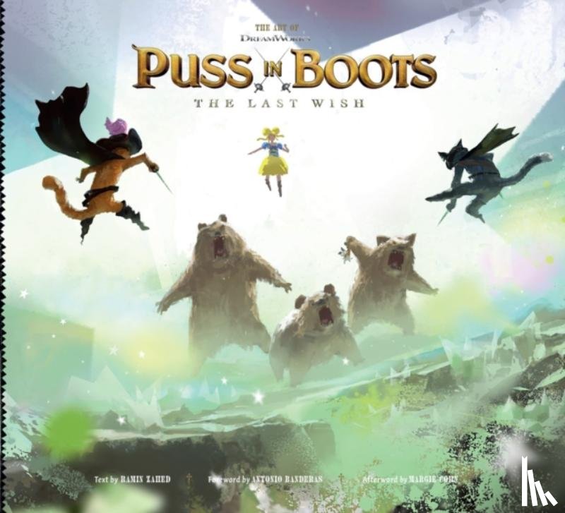 Zahed, Ramin - The Art of DreamWorks Puss in Boots