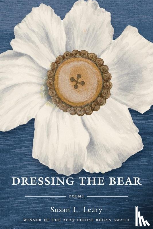 Leary, Susan L - Dressing the Bear