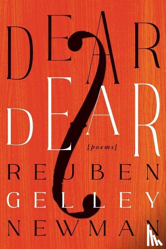 Gelley Newman, Reuben - Dear Dear