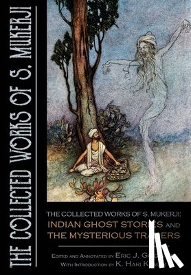 Guignard, Eric J. - Guignard, E: Collected Works of S. Mukerji