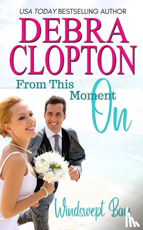 Clopton, Debra - From This Moment On