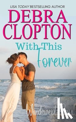 Clopton, Debra - With This Forever