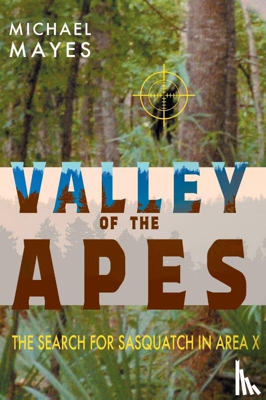 Mayes, Michael - Valley of the Apes