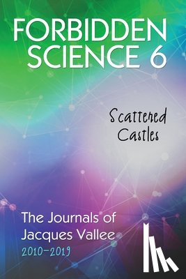 Vallee, Jacques - Forbidden Science 6